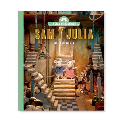 La Casa de los Ratones - Sam y Julia